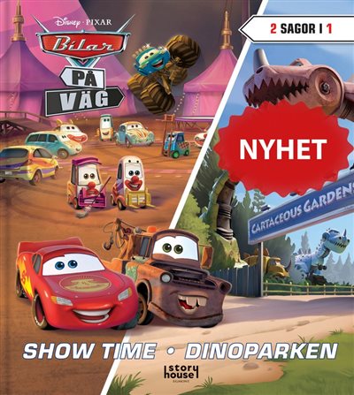 Bilar - På väg: Show time & Dinoparken