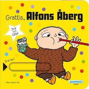 Grattis, Alfons Åberg